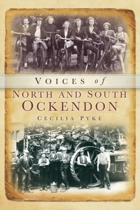 Voices of North and South Ockendon - Cecilia Pyke - E-Book
