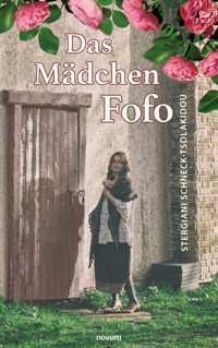 Das Mädchen Fofo - Stergiani Schneck-Tsolakidou - E-Book