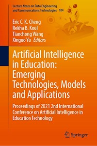 Artificial Intelligence in Education: Emerging Technologies, Models and Applications -  - E-Book