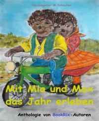 Mit Mia  und Max das Jahr erleben - Schauten Manuela - kostenlos E-Book
