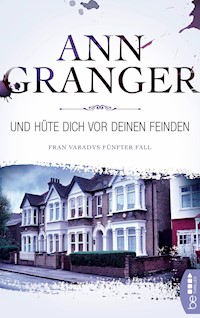 Und hüte dich vor deinen Feinden - Ann Granger - E-Book
