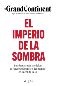 El imperio de la sombra - El Grand Continent - E-Book