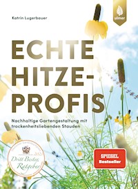 Echte Hitzeprofis - Katrin Lugerbauer - E-Book