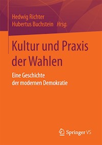 Kultur und Praxis der Wahlen -  - E-Book