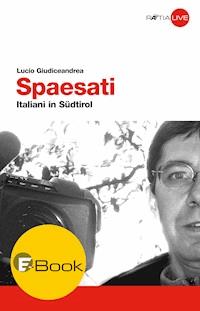 Spaesati - Lucio Giudiceandrea - E-Book