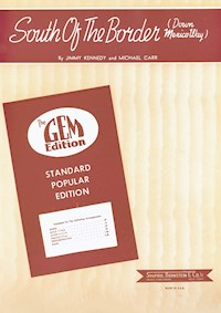 South of the Border (Down Mexico Way) - Jimmy Kennedy - E-Book