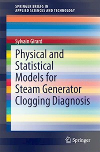 Physical and Statistical Models for Steam Generator Clogging Diagnosis - Sylvain Girard - E-Book