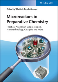 Microreactors in Preparative Chemistry -  - E-Book