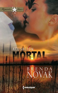 Acusación mortal - Brenda Novak - E-Book