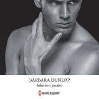 Infierno y paraíso - Barbara Dunlop - Hörbuch