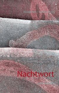 Nachtwort - Alauda Roth - E-Book