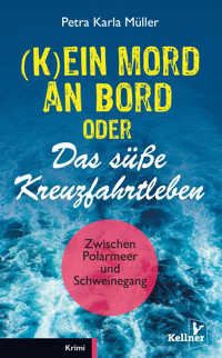 (K)Ein Mord an Bord - Petra Karla Müller - E-Book