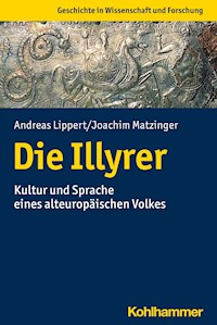 Die Illyrer - Joachim Matzinger - E-Book