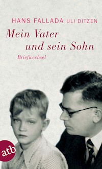 Mein Vater und sein Sohn - Hans Fallada - E-Book
