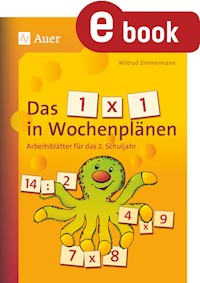 Das 1 x 1 in Wochenplänen, Klasse 2 - Wiltrud Zimmermann - E-Book
