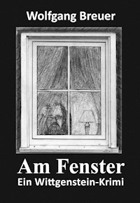 Am Fenster - Wolfgang Breuer - E-Book