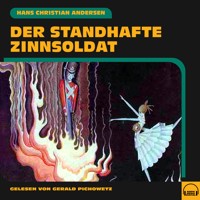 Der standhafte Zinnsoldat - Hans Christian Andersen - Hörbuch