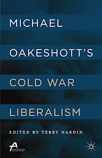 Michael Oakeshott’s Cold War Liberalism -  - E-Book