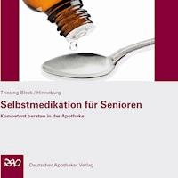 Selbstmedikation für Senioren - Elisabeth Thesing-Bleck - Hörbuch