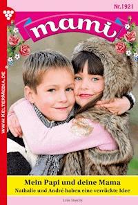 Mein Papi und deine Mama - Lisa Simon - E-Book