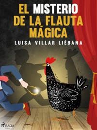 El misterio de la flauta mágica - Luisa Villar Liébana - E-Book