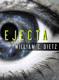 Ejecta - William C. Dietz - E-Book