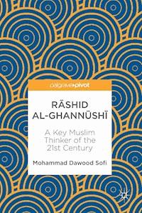 Rāshid al-Ghannūshi̇̄ - Mohammad Dawood Sofi - E-Book