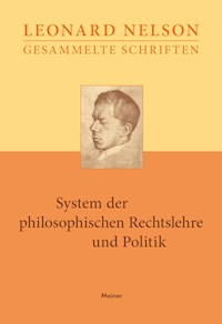 System der philosophischen Rechtslehre und Politik - Leonard Nelson - E-Book