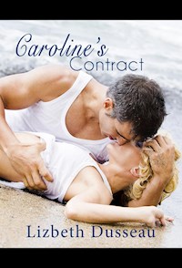 Caroline's Contract - Lizbeth Dusseau - E-Book