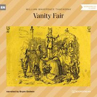Vanity Fair (Unabridged) - William Makepeace Thackeray - Hörbuch