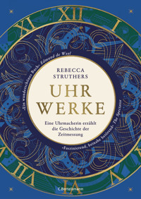 Uhrwerke - Rebecca Struthers - E-Book