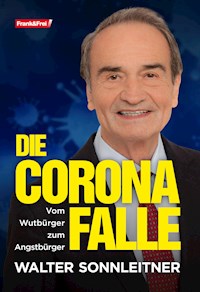 Die Corona-Falle - Walter Sonnleitner - E-Book