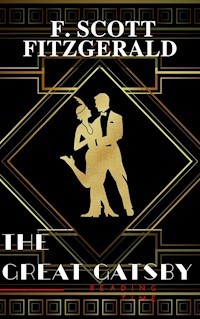 The Great Gatsby by F. Scott Fitzgerald - Francis Scott Fitzgerald - E-Book