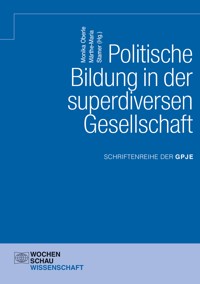 Politische Bildung in der superdiversen Gesellschaft -  - E-Book
