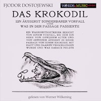 Das Krokodil - Fjodor Dostojewski - Hörbuch