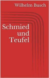 Schmied und Teufel - Wilhelm Busch - E-Book