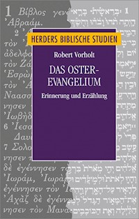 Das Osterevangelium - Robert Vorholt - E-Book