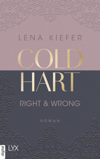 Coldhart - Right & Wrong - Lena Kiefer - E-Book