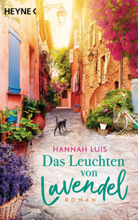 Das Leuchten von Lavendel - Hannah Luis - E-Book