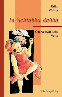 In Schlabba dabba - Erika Walter - E-Book