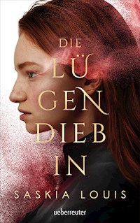 Die Lügendiebin - Saskia Louis - E-Book + Hörbuch