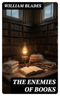 The Enemies of Books - William Blades - E-Book