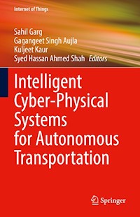 Intelligent Cyber-Physical Systems for Autonomous Transportation - - E-Book
