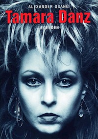 Tamara Danz - Alexander Osang - E-Book
