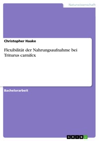 Flexibilität der Nahrungsaufnahme bei Triturus carnifex - Christopher Haake - E-Book