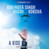 A Kiss in the Air - Ruchi Kokcha - Hörbuch