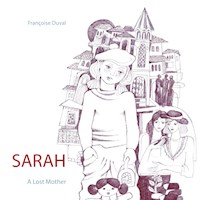 Sarah - A Lost Mother - Françoise Duval - E-Book