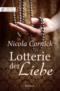 Lotterie der Liebe - Nicola Cornick - E-Book