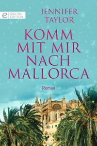 Komm mit mir nach Mallorca - Jennifer Taylor - E-Book