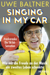 Singing in my Car - Uwe Baltner - E-Book